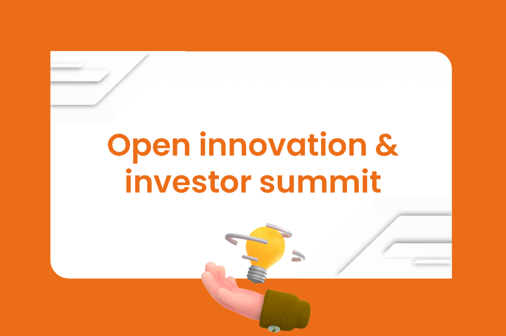 Open Innovation & investor summit